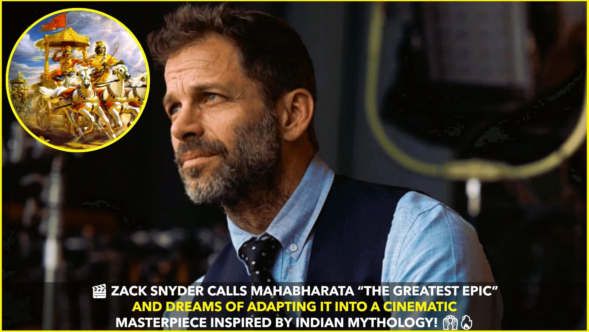 Zack Snyder Hails Mahabharata as "The Greatest Epic", Expresses Interest in Adapting Indian Mythology
