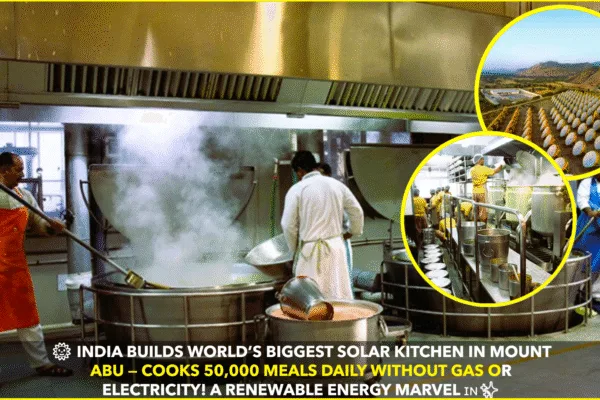 India Builds the World’s Largest Solar Kitchen in Mount Abu — Cooking 50,000 Meals a Day Without Gas or Electricity! India Builds the World’s Largest Solar Kitchen in Mount Abu — Cooking 50,000 Meals a Day Without Gas or Electricity!