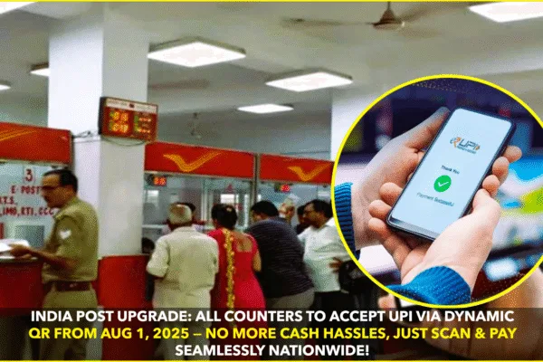 India Post to Enable UPI Payments via Dynamic QR Codes Nationwide from August 1 India Post to Enable UPI Payments via Dynamic QR Codes Nationwide from August 1