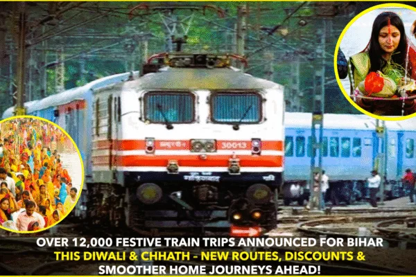 Indian Railways to Run 12,000+ Special Trains for Bihar During Diwali & Chhath Rush Indian Railways to Run 12,000+ Special Trains for Bihar During Diwali & Chhath Rush