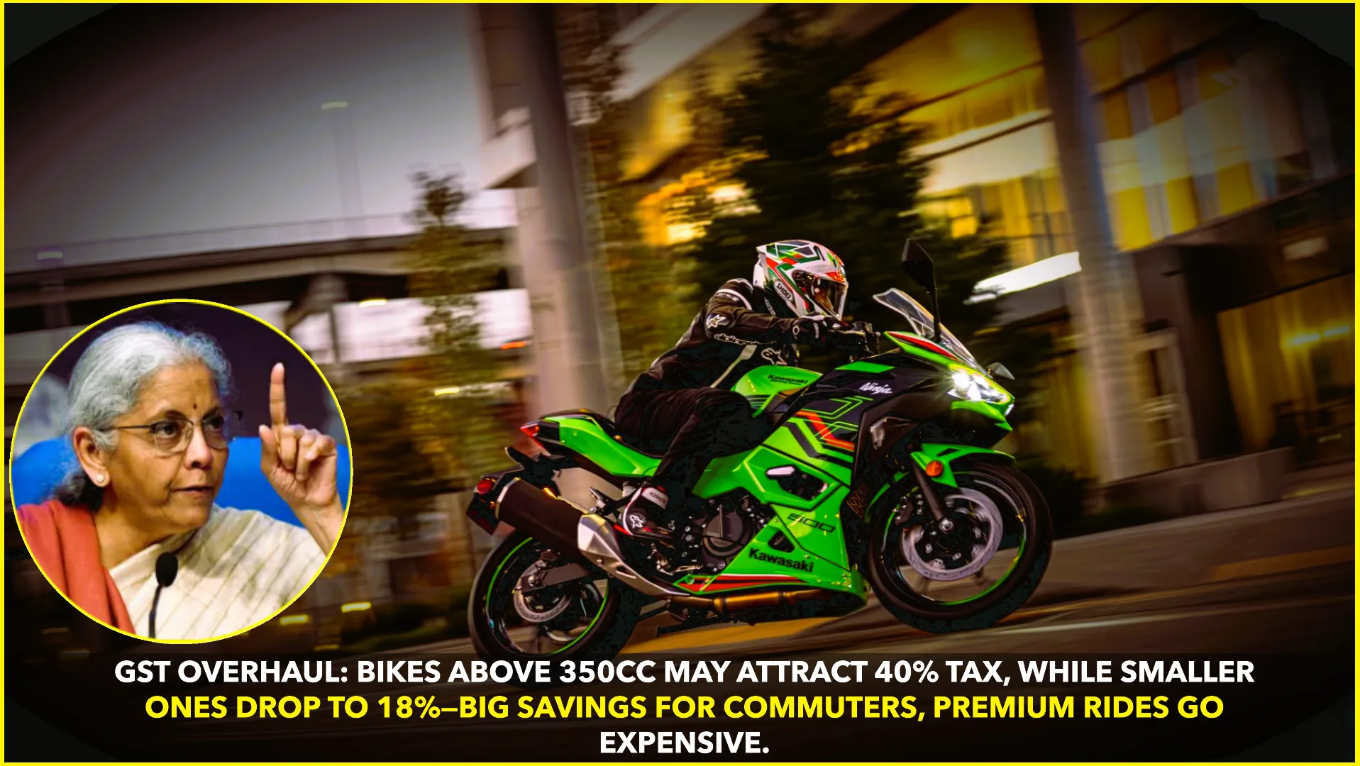 Premium Bikes May Face 40% GST, Smaller Rides Might Get Cheaper