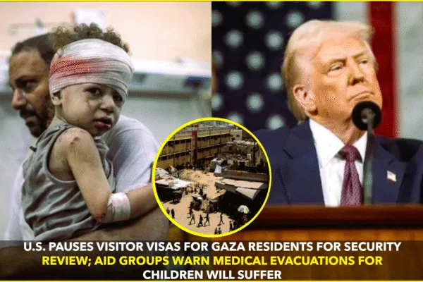 U.S. Pauses Gaza Visas Amid Tumult Between Aid and Security U.S. Pauses Gaza Visas Amid Tumult Between Aid and Security