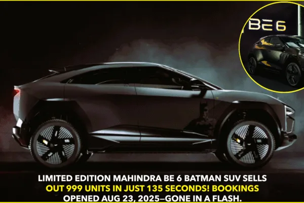 BATMAN-THEMED BE 6 SELLS OUT IN 135 SECONDS – MAHINDRA EV BATMAN-THEMED BE 6 SELLS OUT IN 135 SECONDS – MAHINDRA EV