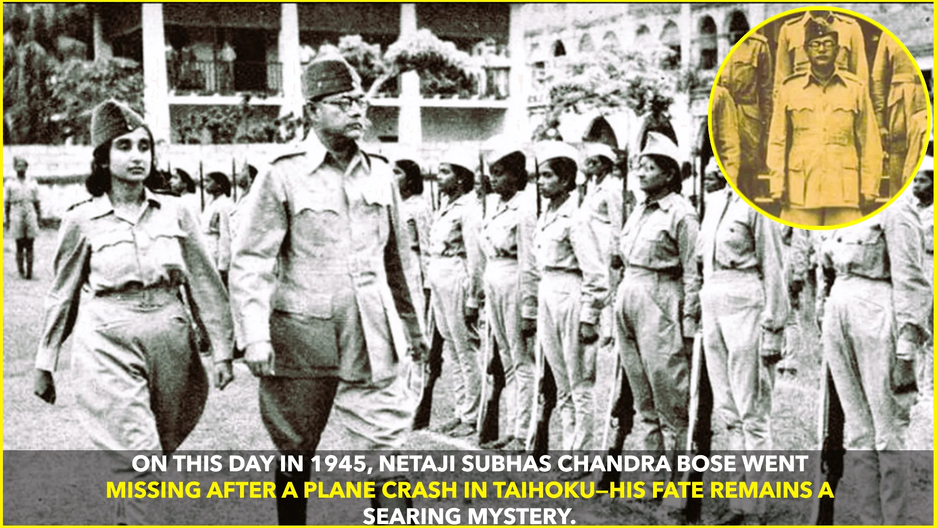 On This Day in 1945, Netaji Subhas Chandra Bose Went Missing