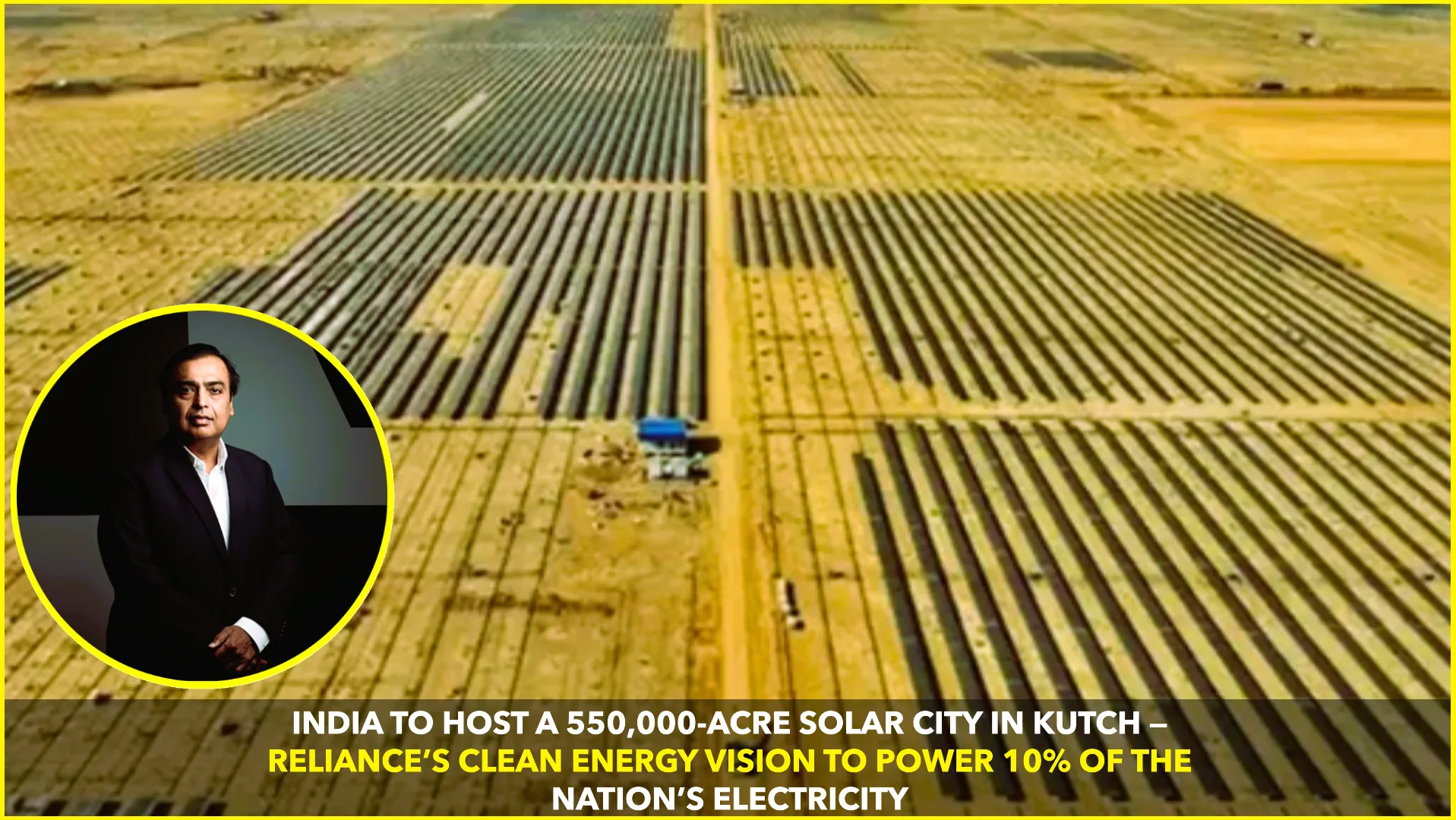 India’s Bold Leap: 550,000 Acres of Solar in Kutch