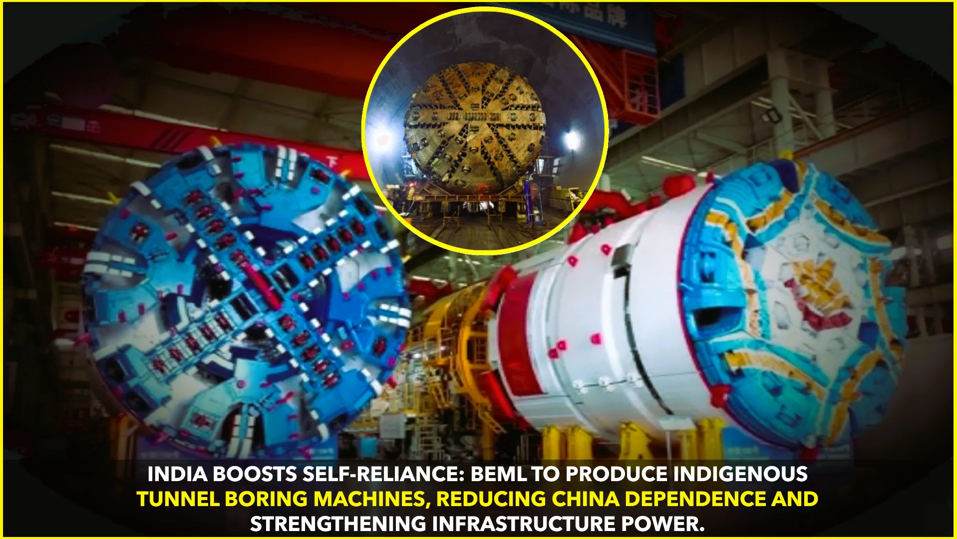 India Takes a Giant Step Towards Self-Reliance: BEML to Manufacture Indigenous Tunnel Boring Machines
