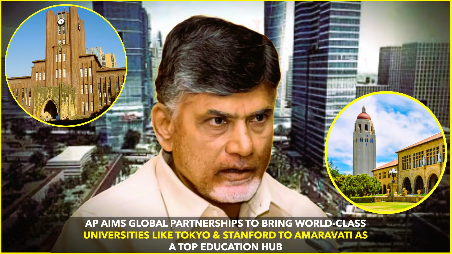Andhra Pradesh Eyes Tokyo & Stanford to Elevate Amaravati