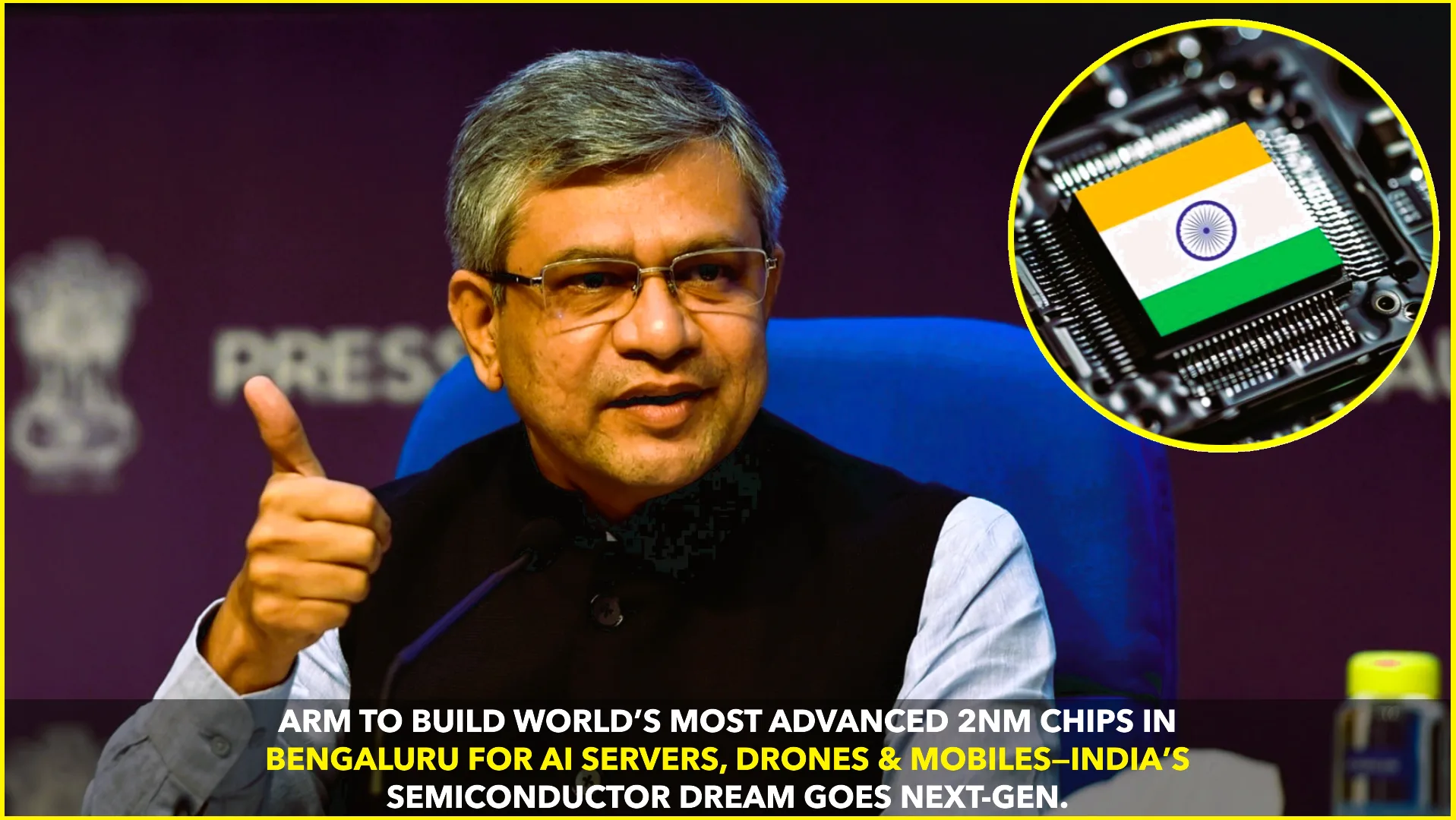 ARM TO DESIGN WORLD’S MOST ADVANCED 2NM CHIPS IN BENGALURU