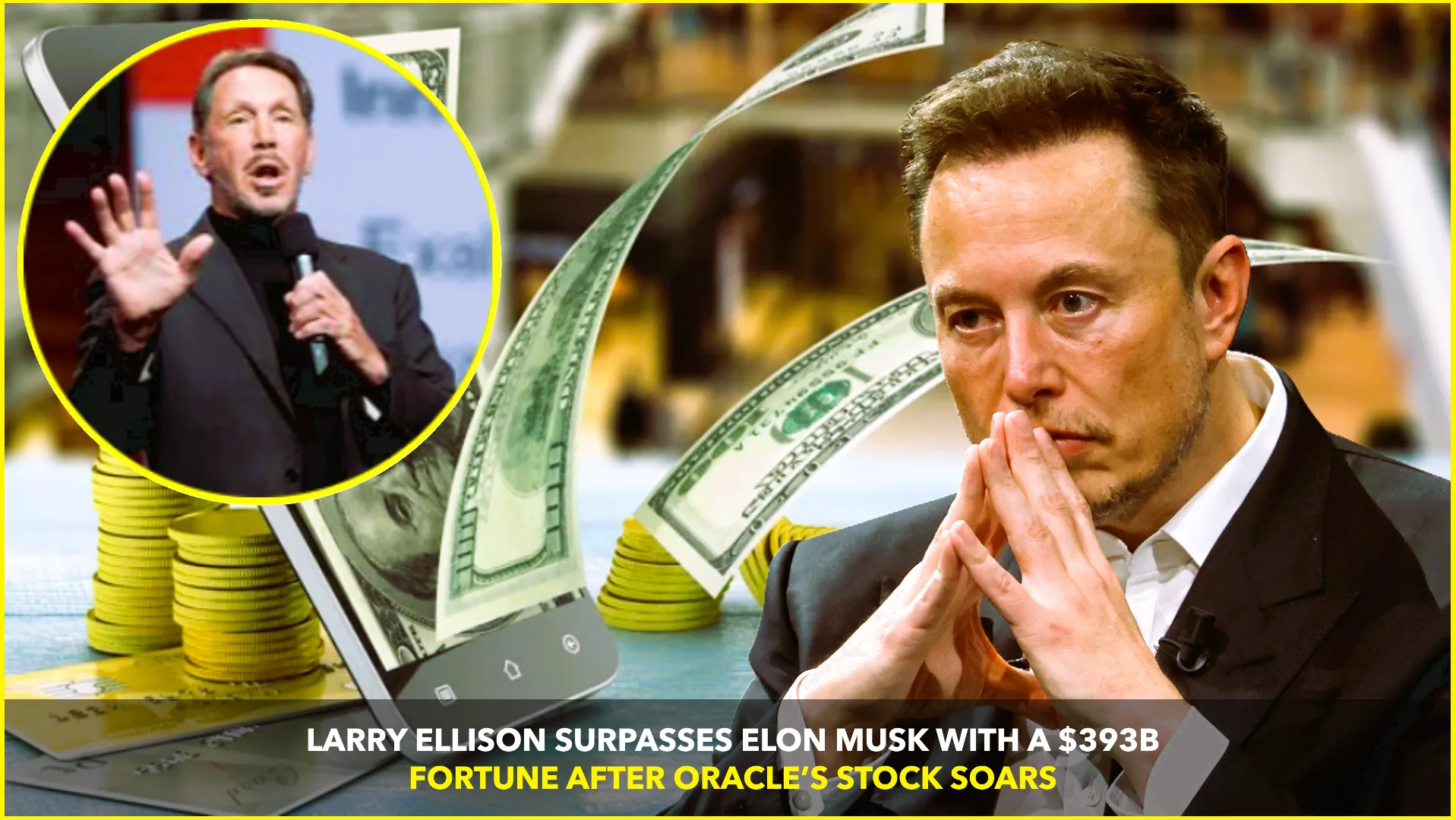 Larry Ellison Surpasses Elon Musk to Become World’s Richest with $393B Fortune