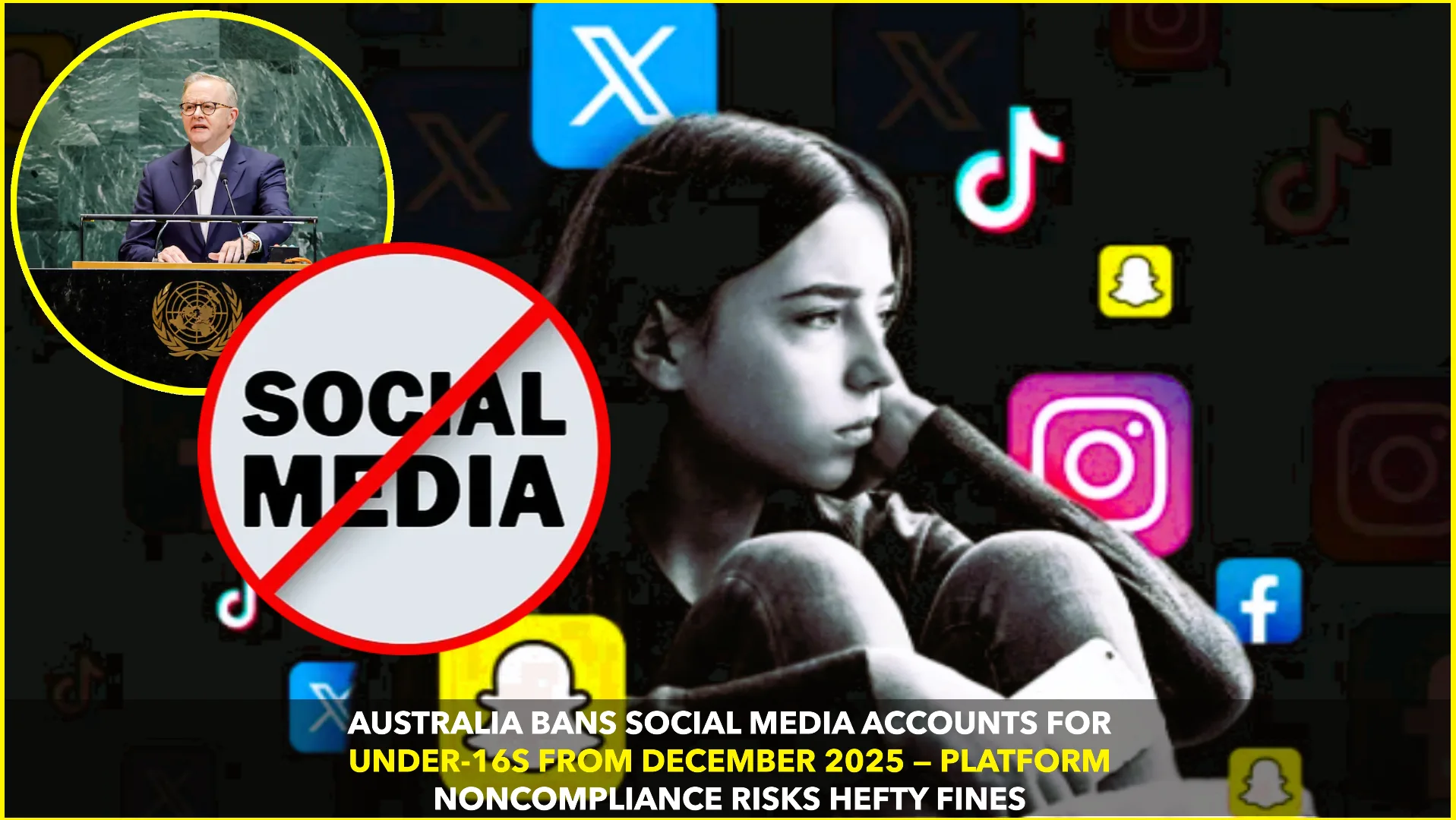 AUSTRALIA TO BAN SOCIAL MEDIA FOR MINORS UNDER 16