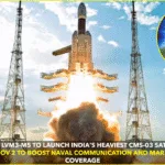 ISRO to Launch Heavy CMS-03 Satellite on November 2 ISRO to Launch Heavy CMS-03 Satellite on November 2